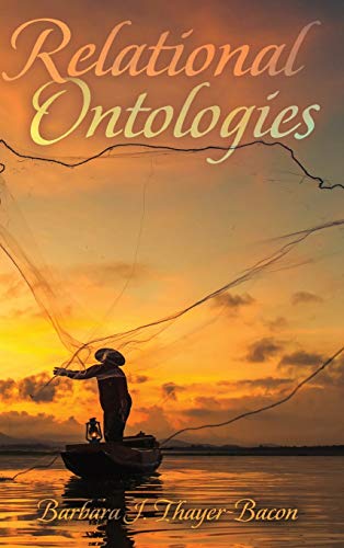 Relational Ontologies (Counterpoints: Studies in Criticality, Band 505)