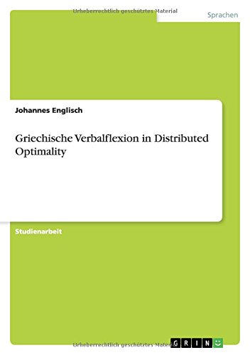 Griechische Verbalflexion in Distributed Optimality