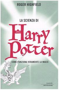 Scienza Di Harry Potter. Come Funzi