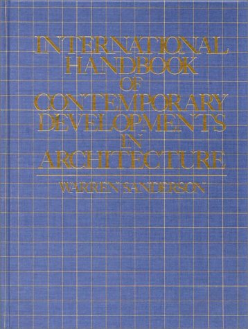 International Handbook of Contemporary Developments in Architecture