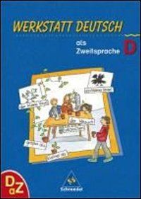 Werkstatt Deutsch als Zweitsprache: Arbeitsheft D