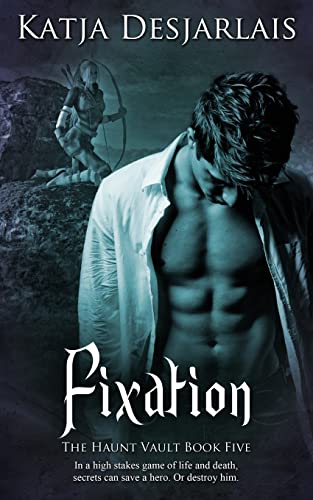 Fixation (Haunt Vault, Band 5)