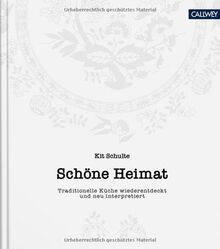 Schöne Heimat: Traditionelle Küche wiederentdeckt und neu interpretiert