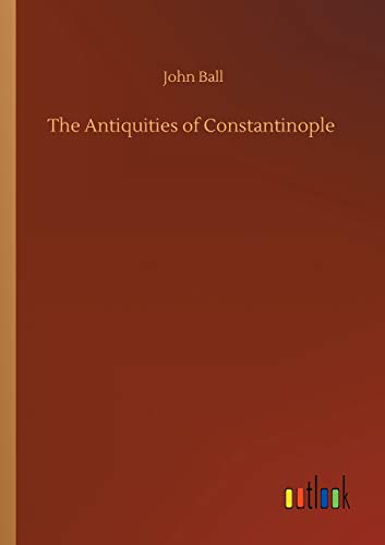 The Antiquities of Constantinople
