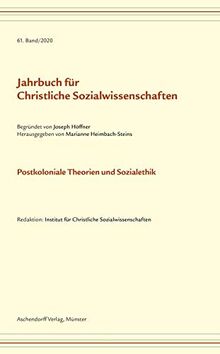 Jahrbuch für christliche Sozialwissenschaften / Postkoloniale Theorien und Sozialethik