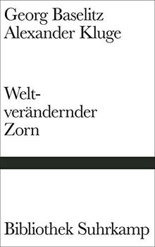 Weltverändernder Zorn: Nachricht von den Gegenfüßlern (Bibliothek Suhrkamp)