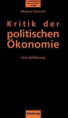 Kritik der politischen Ökonomie: Eine Einführung in «Das Kapital» von Karl Marx (Theorie.org)