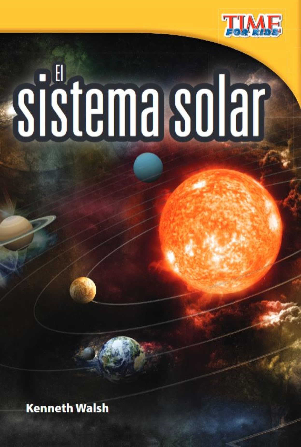 El sistema solar (The Solar System) (Spanish Version): Early Fluent Plus (TIME For Kids Nonfiction Readers)