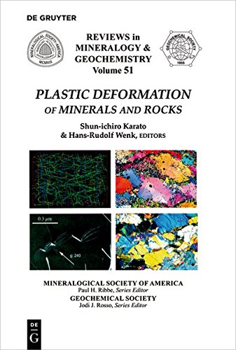 Shun-ichiro Karato Plastic Deformation Of Minerals And Rocks (Reviews In Mineralogy & Geochemistry, Band 51)