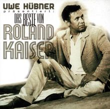 Das Beste Von Roland Kaiser von Roland Kaiser | CD | Zustand gut