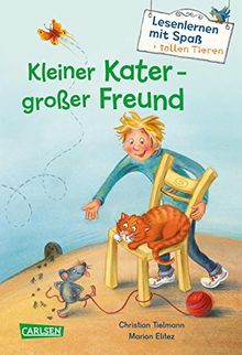 Kleiner Kater - großer Freund (Lesenlernen mit Spaß + tollen Tieren 2)