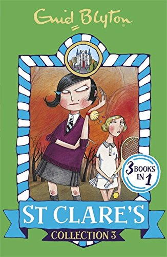 Enid Blyton St Clare's Collection 3, Books 7-9 (St Clare's Collections And Gift Books)