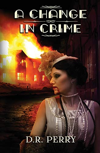 A Change In Crime (La Famiglia Di Mostri, Band 1)
