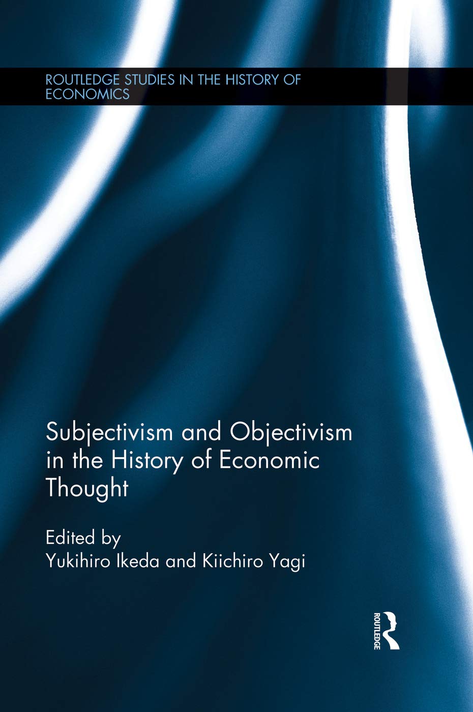 Subjectivism and Objectivism in the History of Economic Thought (Routledge Studies in the History of Economics, 146, Band 146)