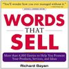 Words That Sell: The Thesaurus to Help You Promote Your Products, Services, and Ideas