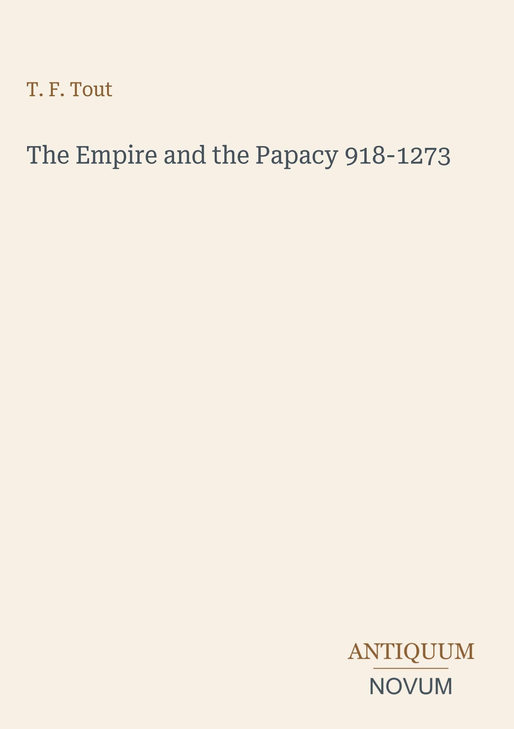 The Empire and the Papacy 918-1273