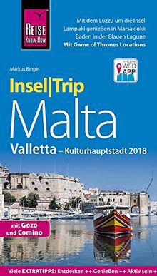 Reise Know-How InselTrip Malta  mit Gozo, Comino und Valletta (Kulturhauptstadt 2018): Reiseführer mit Insel-Faltplan und kostenloser Web-App