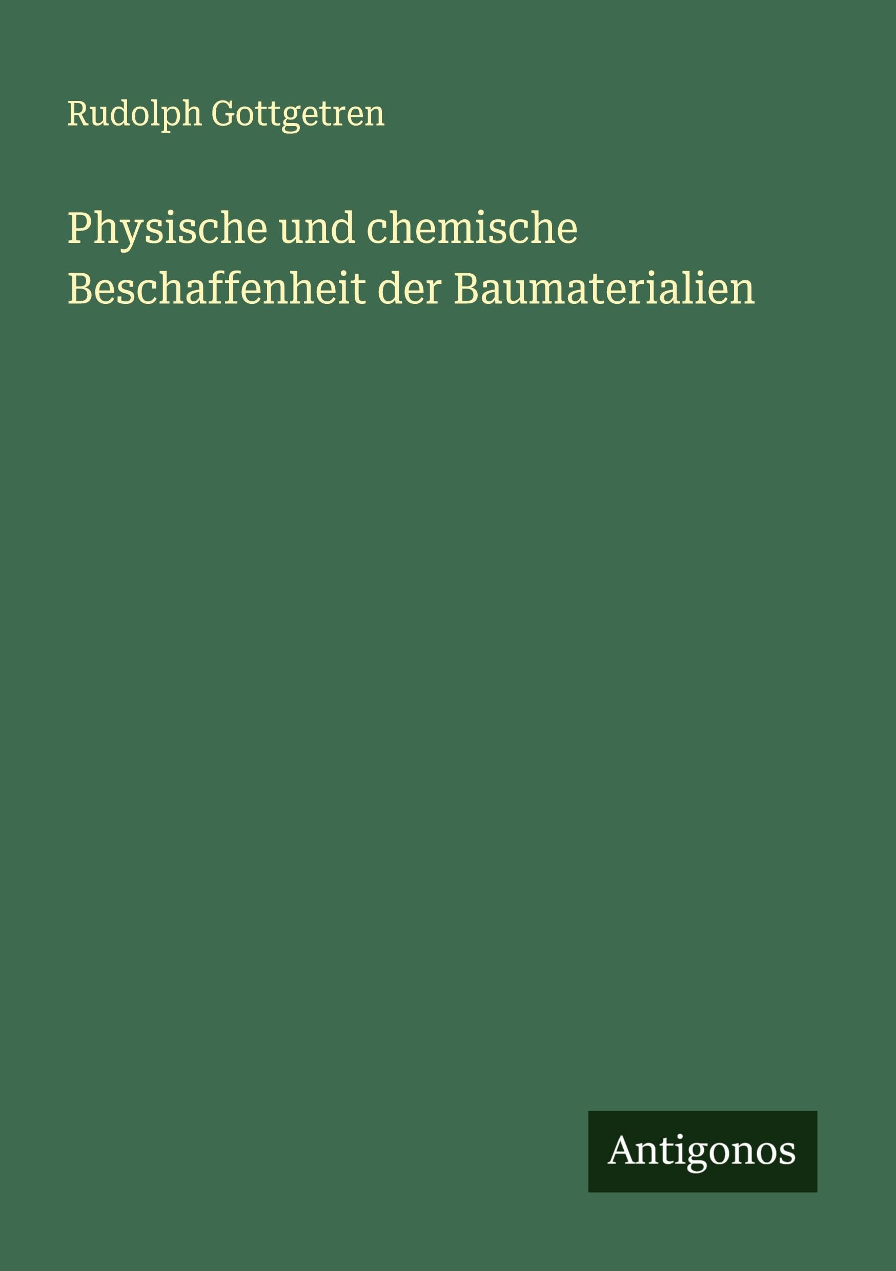 Physische und chemische Beschaffenheit der Baumaterialien