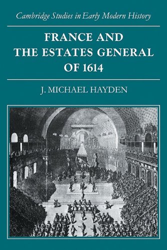 France & Estates General 1614 (Cambridge Studies in Early Modern History)