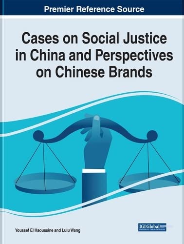 Cases on Social Justice in China and Perspectives on Chinese Brands