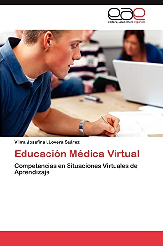 Educación Médica Virtual: Competencias en Situaciones Virtuales de Aprendizaje