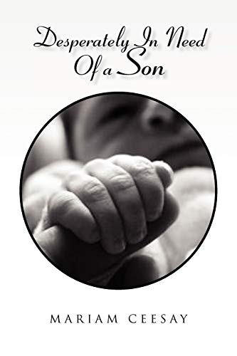Desperately In Need Of a Son
