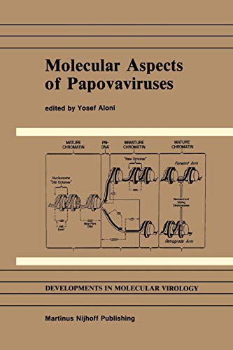 Molecular Aspects of Papovaviruses (Developments in Molecular Virology, 9, Band 9)