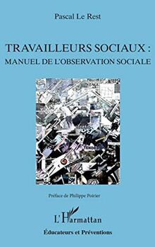 Travailleurs sociaux :: manuel de l'observation sociale