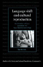 Language Shift and Cultural Reproduction: Socialization, Self and Syncretism in a Papua New Guinean Village (Studies in the Social and Cultural Foundations of Language)