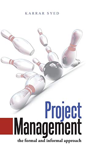 Project Management: The Formal and Informal Approach