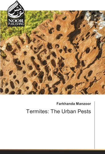 Termites: The Urban Pests