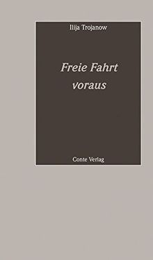 Freie Fahrt voraus: Rede an die Abiturienten (Reden an die Abiturienten)