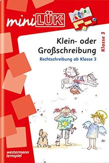 miniLÜK: Klein- oder Großschreibung: Rechtschreibung ab Klasse 3