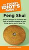 The Pocket Idiot's Guide to Feng Shui (Pocket Idiot's Guides (Paperback))