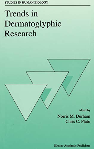 Trends in Dermatoglyphic Research (Studies in Human Biology, 1, Band 1)