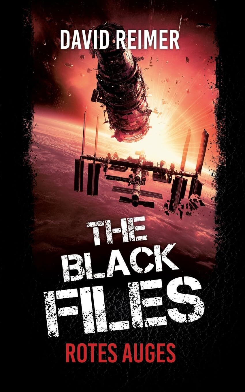Rotes Auge: Science Fiction Thriller: (Ein Reilly & McKenzie Fall)