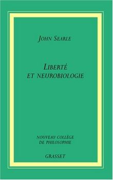 Liberté et neurobiologie : réflexions sur le libre arbitre, le langage et le pouvoir politique