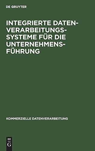 Integrierte Datenverarbeitungssysteme für die Unternehmensführung (Kommerzielle Datenverarbeitung)