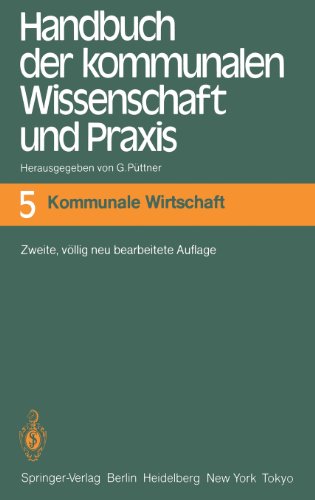 Kommunale Wirtschaft (Handbuch der kommunalen Wissenschaft und Praxis)