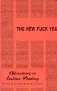 The New Fuck You : Adventures in Lesbian Reading