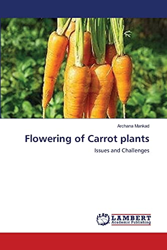 Flowering of Carrot plants: Issues and Challenges