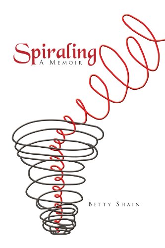 Spiraling: A Memoir