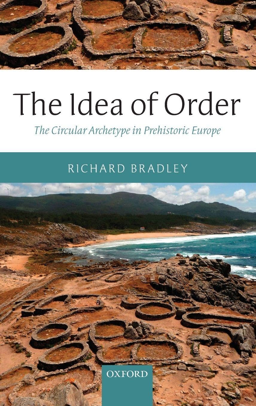 IDEA OF ORDER C: The Circular Archetype in Prehistoric Europe