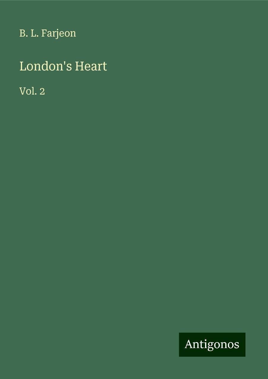 London's Heart: Vol. 2