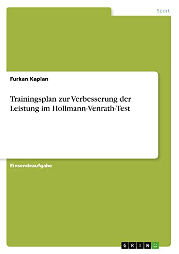 Trainingsplan zur Verbesserung der Leistung im Hollmann-Venrath-Test