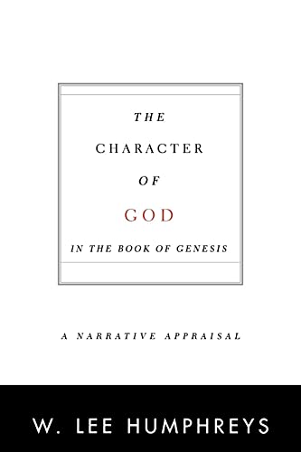 Character of God in the Book of Genesis: A Narrative Appraisal