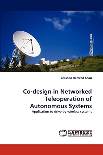 Co-design in Networked Teleoperation of Autonomous Systems: Application to drive-by-wireless systems
