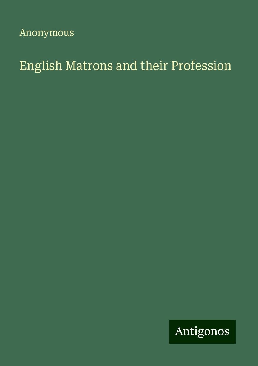 English Matrons and their Profession