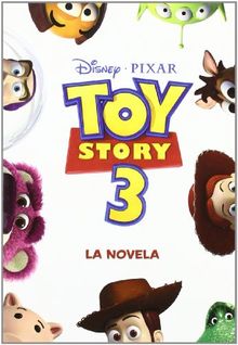 Toy Story 3 : la novela (Pixar (disney))