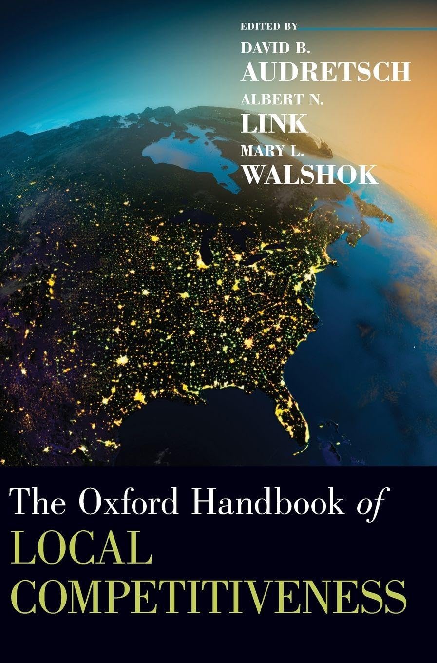Oxford Handbook of Local Competitiveness (Oxford Handbooks)
